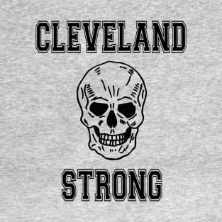 Cleveland Strong w/Skull T-Shirt
